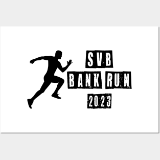 SVB Bank Run 2023 Posters and Art